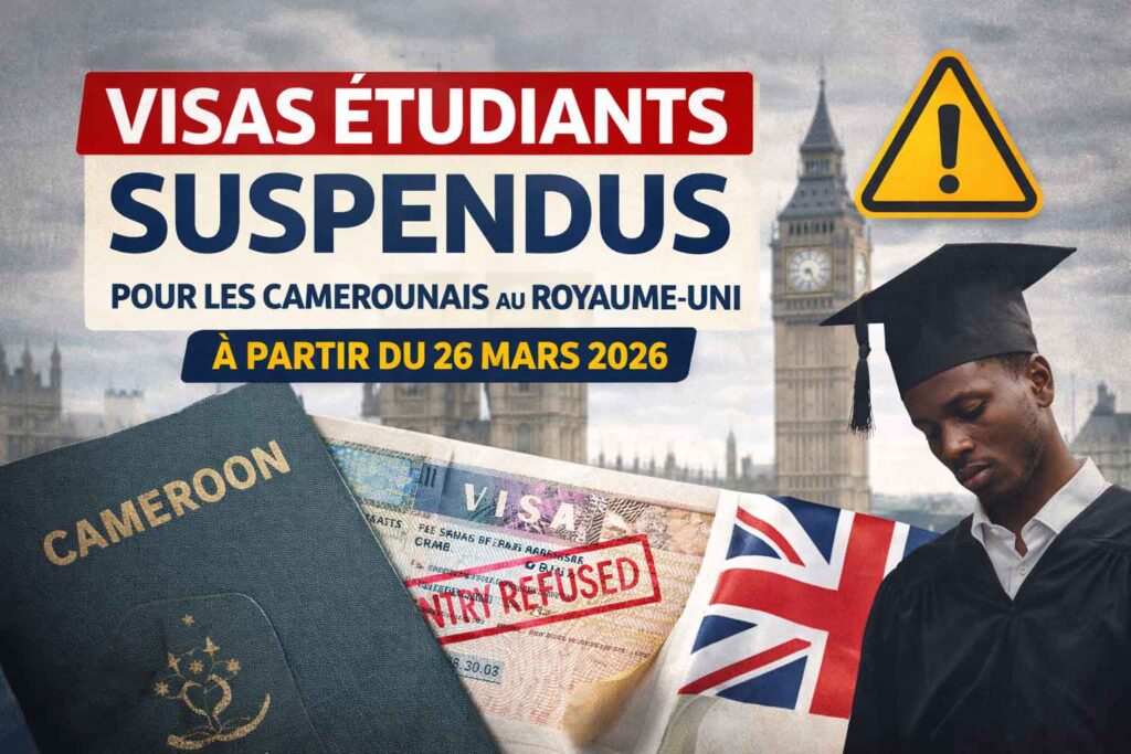 suspension visas étudiants UK Camerounais